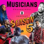 Musicians Empowerment Podcast Season 5